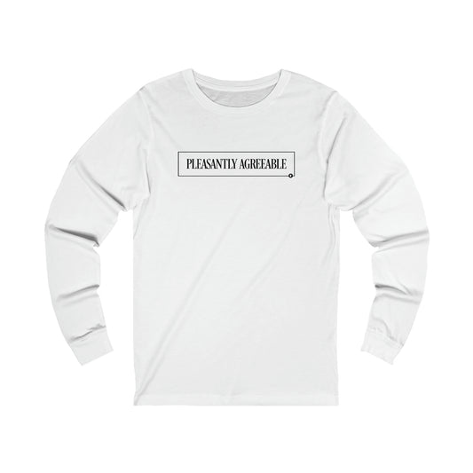 Pleasantly Agreeable Long Sleeve